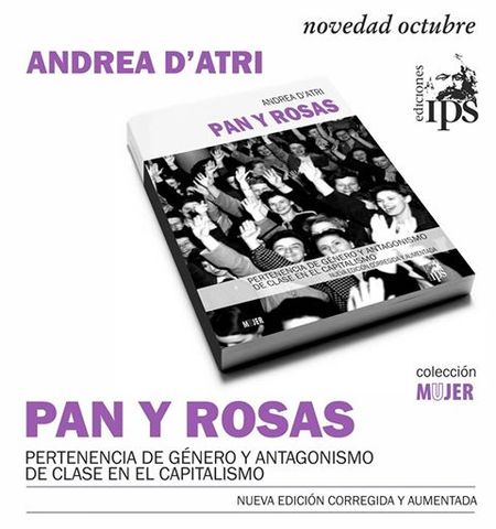 Pan y Rosas: pertenencia de clase y antagonismo de género en el capitalismo"